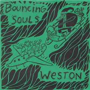 Bouncing Souls / Weston - Bouncing Souls / Weston download free