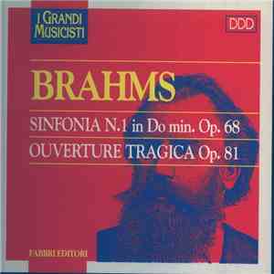 Brahms - Sinfonia N.1 In Do Min. Op. 68 - Ouverture Tragica Op. 81 download free