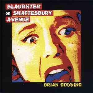 Brian Godding - Slaughter On Shaftesbury Avenue download free