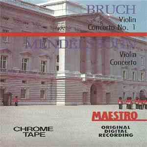 Bruch, Mendelssohn - Violin Concerto No. 1 / Violin Concerto download free