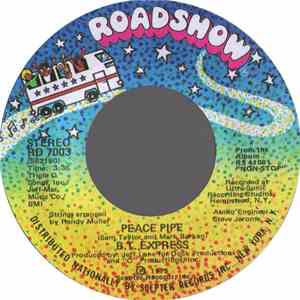 B.T. Express - Peace Pipe / Give It What You Got download free