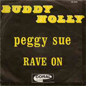Buddy Holly - Peggy Sue / Rave On download free