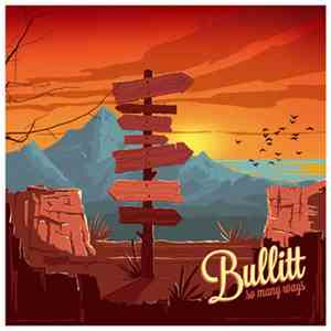 Bullitt  - So Many Ways download free