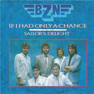 BZN - If I Only Had A Chance download free