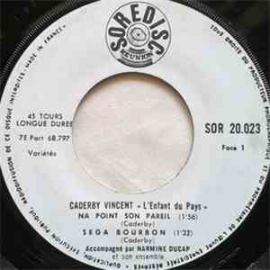 Caderby Vincent " L'Enfant Du Pays " - Na Point Son Pareil download free