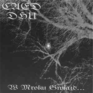 Caed Dhu - W Mroku Gwiazd... download free