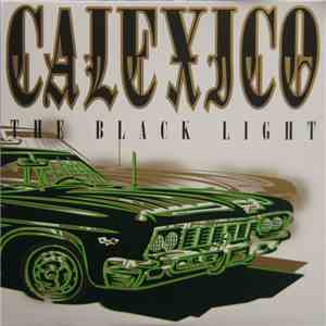 Calexico - The Black Light download free