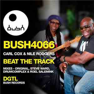 Carl Cox & Nile Rodgers - Beat The Track download free