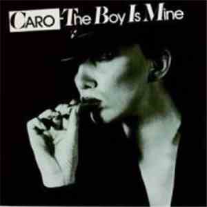 Caro  - The Boy Is Mine download free