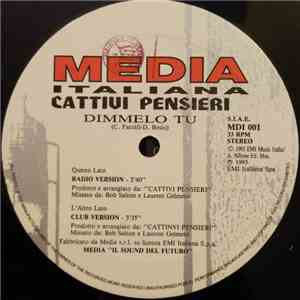 Cattivi Pensieri - Dimmelo Tu download free