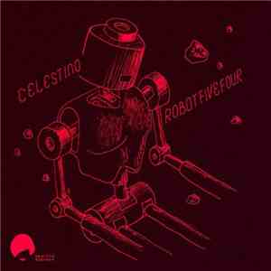 Celestino  - RobotFiveFour download free