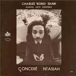Charles Bobo Shaw, Human Arts Ensemble - Çonceré Ntasiah download free