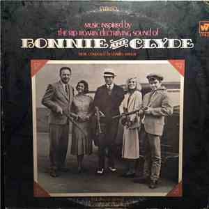 Charles Strouse - Music Inspired By The Rip Roarin' Electrifying Sound Of "Bonnie And Clyde" (The Original Motion Picture Score) download free