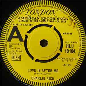 Charlie Rich - Love Is After Me download free