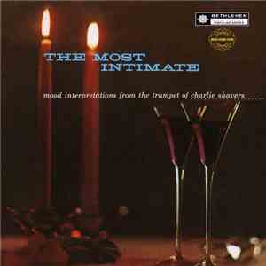 Charlie Shavers - The Most Intimate - Mood Interpretations By Charles Shavers download free