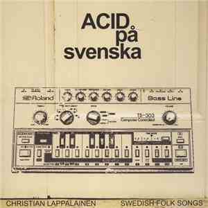 Christian Lappalainen - ACID På Svenska download free