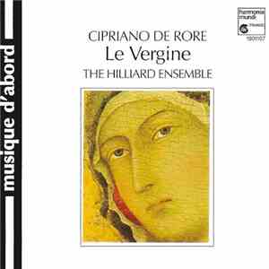 Cipriano de Rore - The Hilliard Ensemble - Le Vergine download free