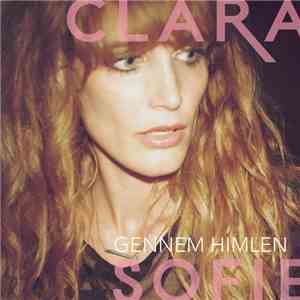Clara Sofie - Gennem Himlen download free