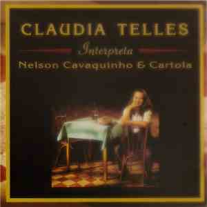Claudia Telles - Interpreta Nelson Cavaquinho & Cartola download free