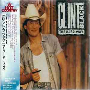 Clint Black - The Hard Way download free