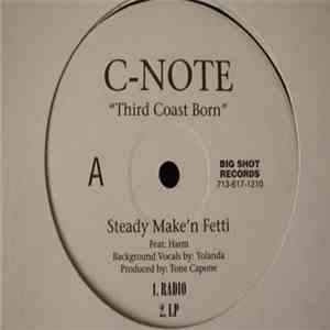 C-Note - Steady Make'n Fetti download free