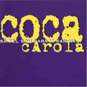 Coca Carola - Så Fel Som Bara Vi Kan Ha... download free