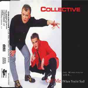 Collective - Call Me (When You're Sad) download free