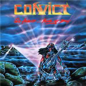 Convict - Go Ahead...Make My Day download free