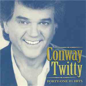 Conway Twitty - Forty-One #1 Hits download free
