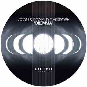 Coyu and Ronald Christoph - Dilemma download free