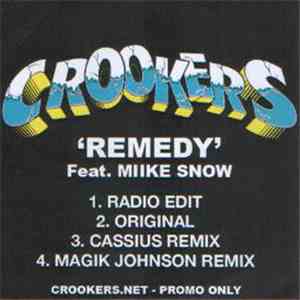 Crookers feat. Miike Snow - Remedy download free