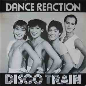 Dance Reaction - Disco Train download free