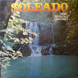 Daniel Sentacruz Ensemble - Soleado download free