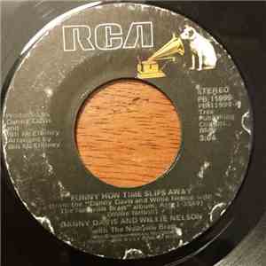 Danny Davis  And Willie Nelson - Funny How Time Slips Away / The Local Memory download free