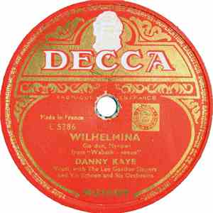 Danny Kaye  - Wilhelmina / C’Est Si Bon download free