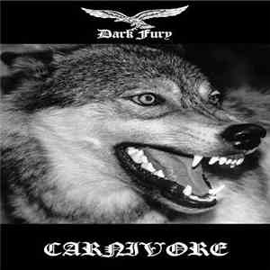 Dark Fury - Carnivore download free