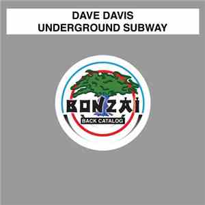 Dave Davis - Underground Subway download free