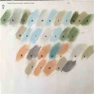 Dave Holland Quintet - Seeds Of Time download free