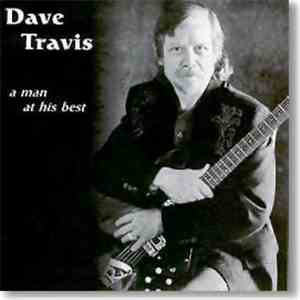 Dave Travis - A Man At His Best download free