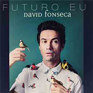 David Fonseca - Futuro Eu download free