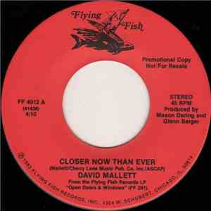 David Mallett - Closer Now Than Ever / I've Been Around download free