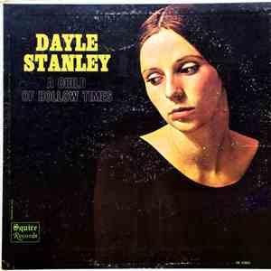 Dayle Stanley - A Child Of Hollow Times download free
