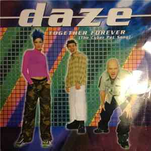 Daze - Together Forever (The Cyber Pet Song) download free