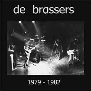 De Brassers - 1979-1982 download free