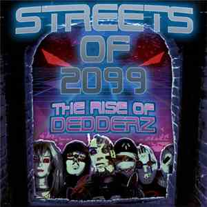 Dead Inside The Chrysalis - Streets of 2099: The Rise of Dedderz download free