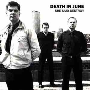 Death In June - She Said Destroy download free
