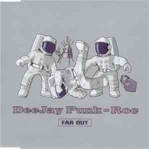 Deejay Punk-Roc - Far Out download free