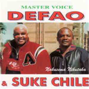 Defao, Suke Chile - Nakusema Nikutaka download free