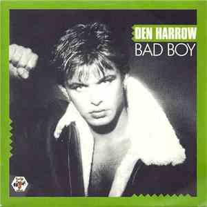 Den Harrow - Bad Boy download free