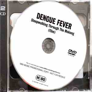Dengue Fever - Sleepwalking Through The Mekong download free